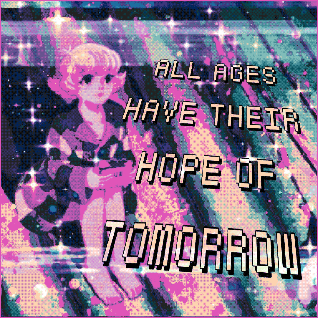 all ages have their hope of tomorrow