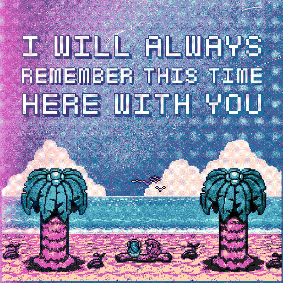 i will always remember this time here with you