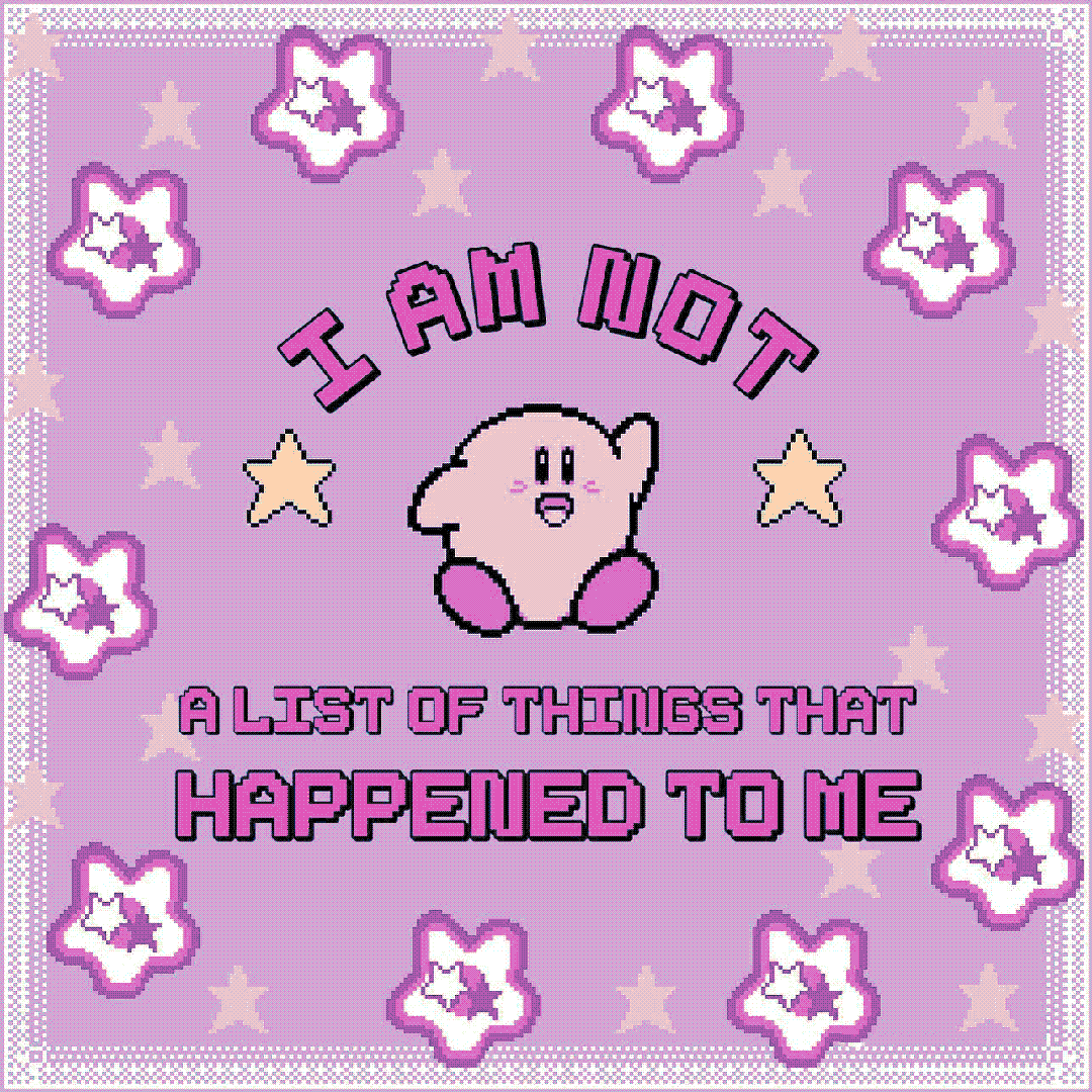 i am not a list of things that happened to me