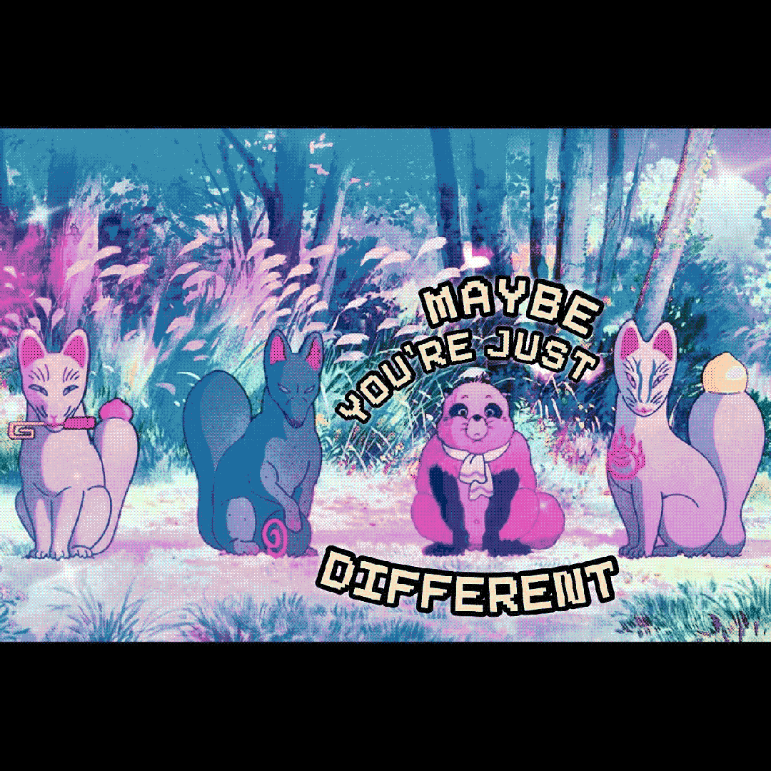 maybe you’re just different