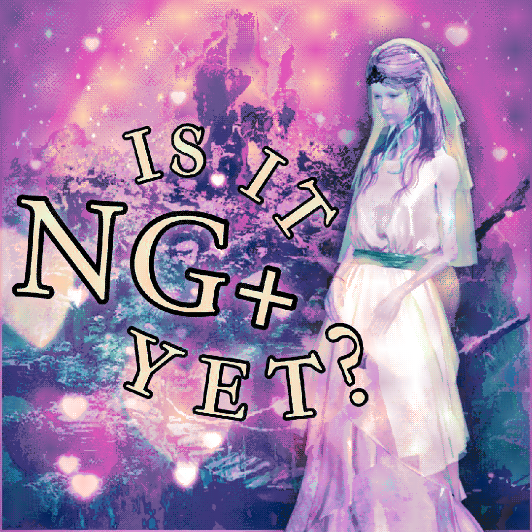 is it NG+ yet?