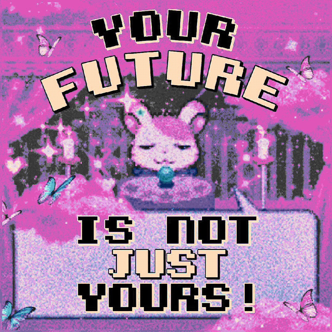 your future is not just yours