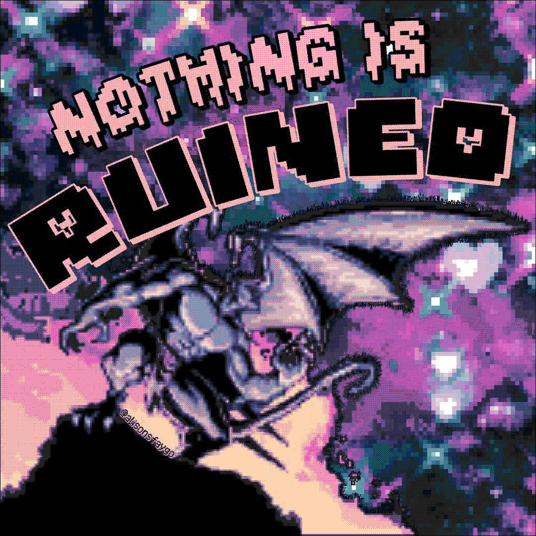 nothing is ruined