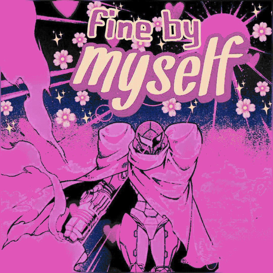 fine by myself