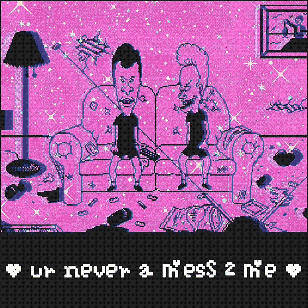 ur never a mess 2 me