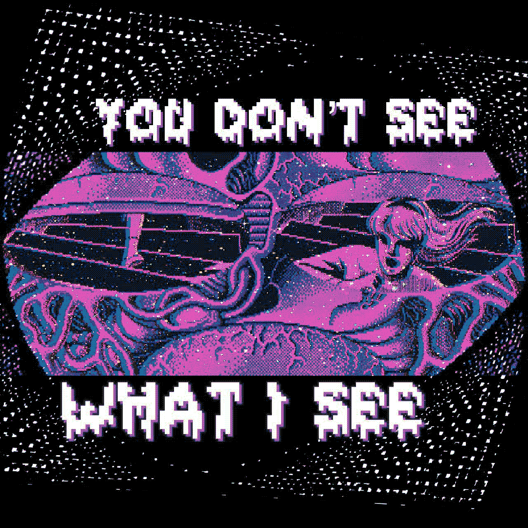 you don’t see what i see