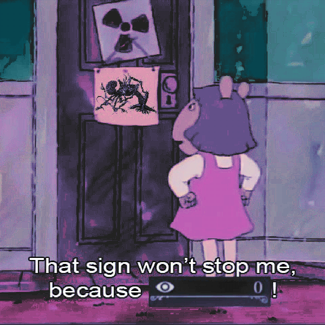 that sign won’t stop me, because !