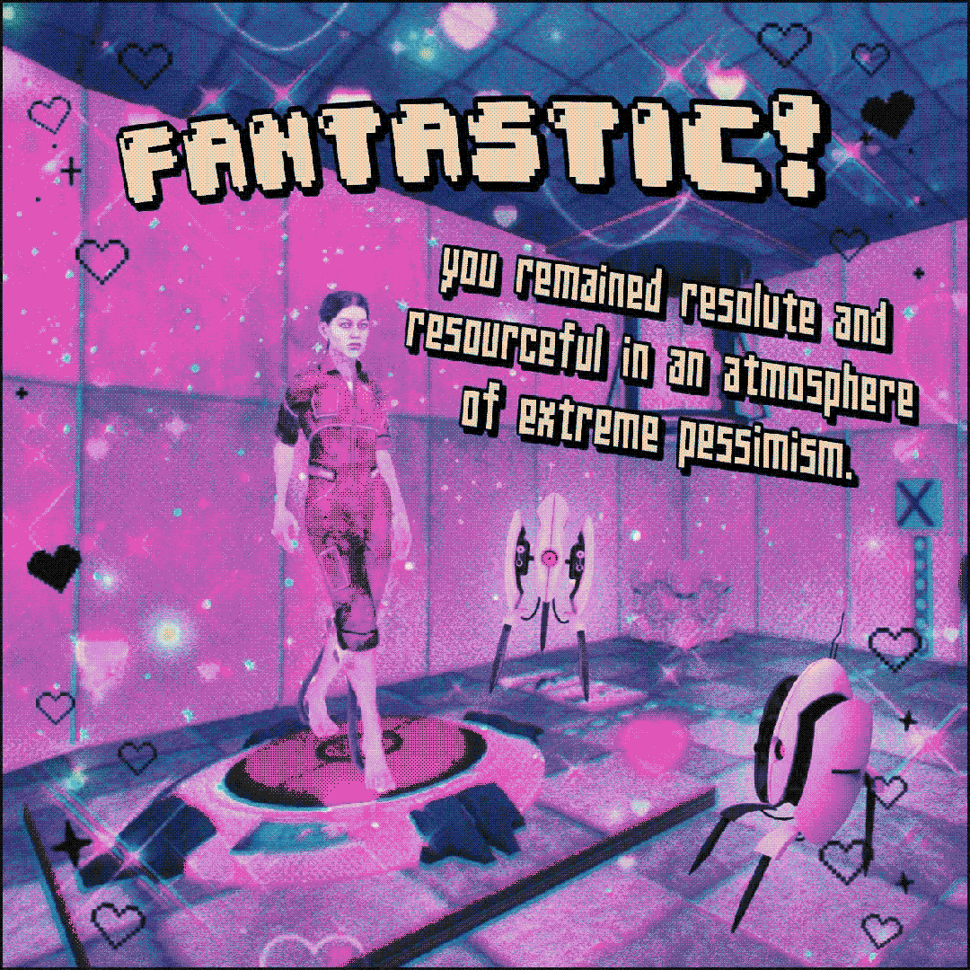 fantastic! you remained resolute and resourceful in an atmosphere of extreme pessimism.