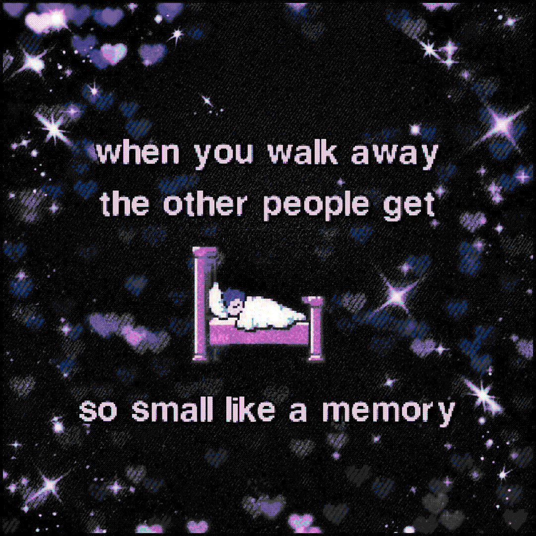 when you walk away the other people get so small like a memory
