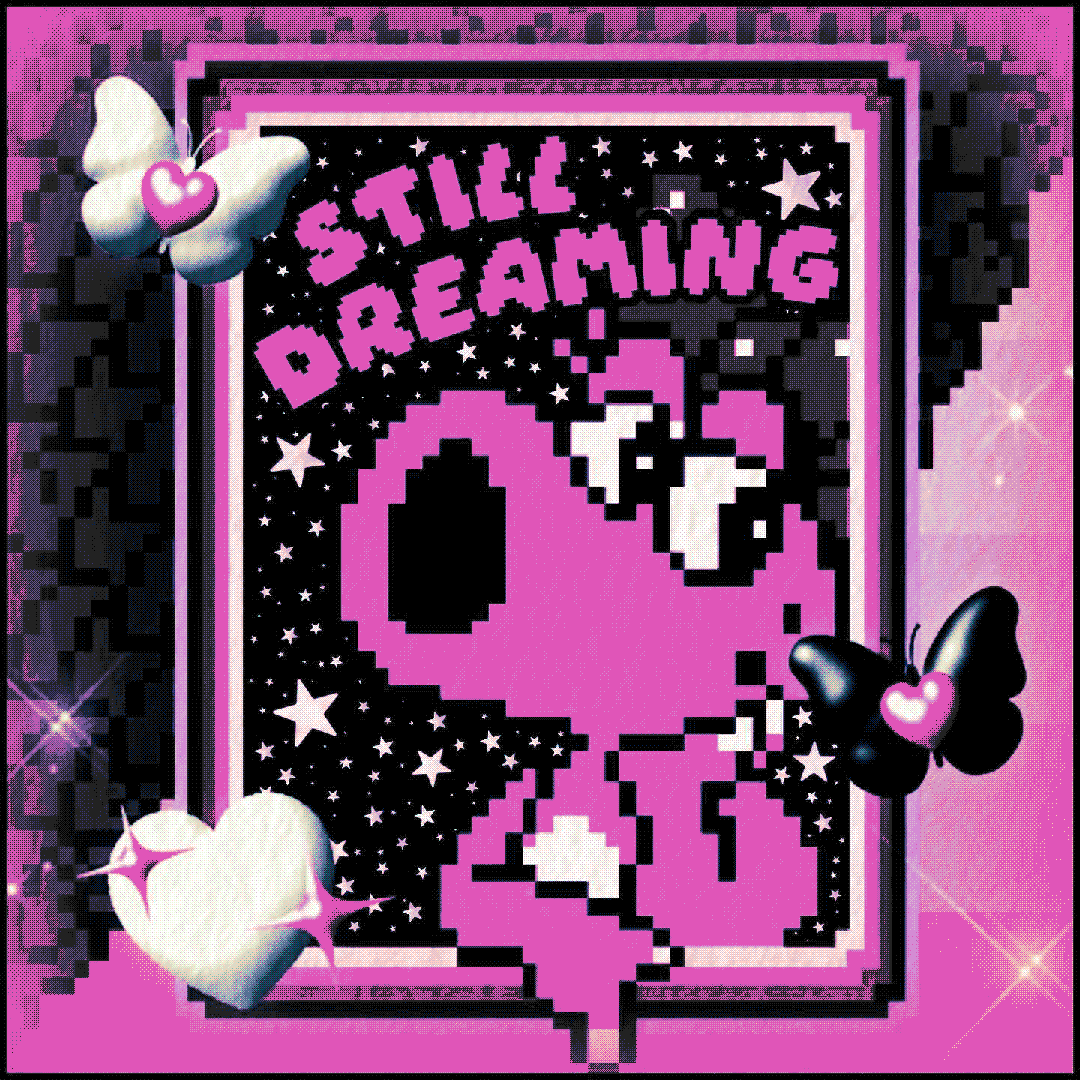 still dreaming