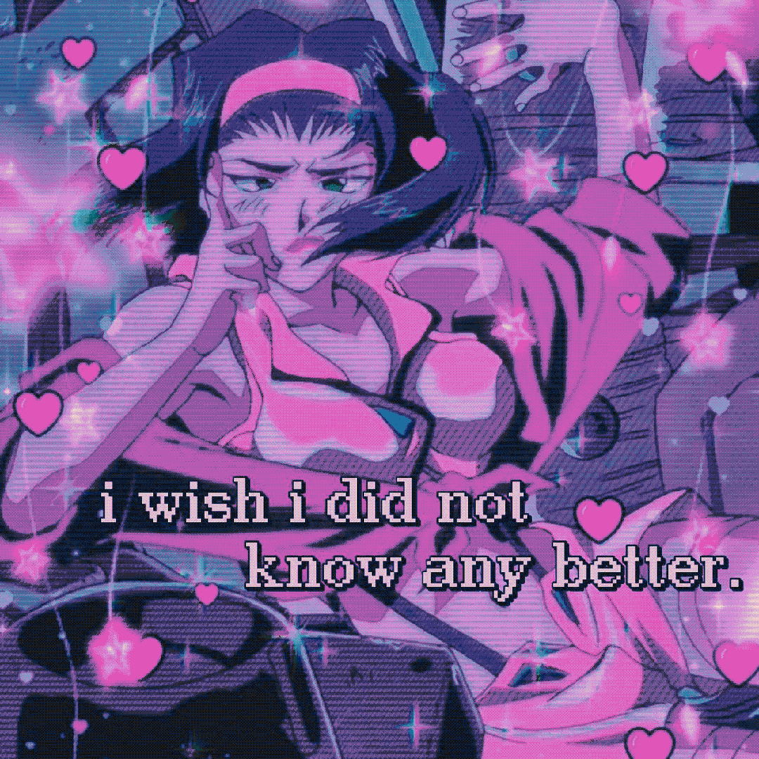 i wish i did not know any better.