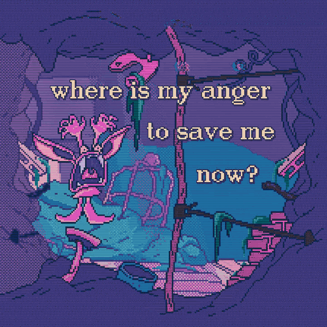 where is my anger to save me now?