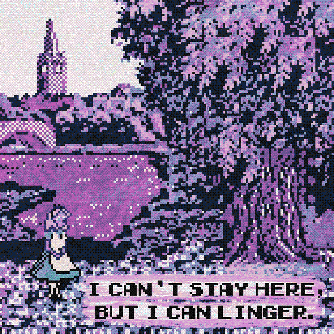 i can’t stay here, but i can linger.