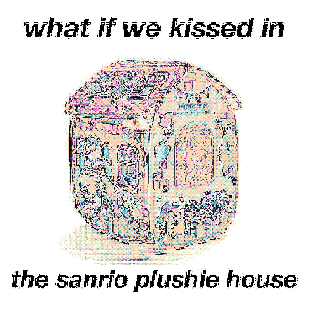 what if we kissed in the sanrio plushie house
