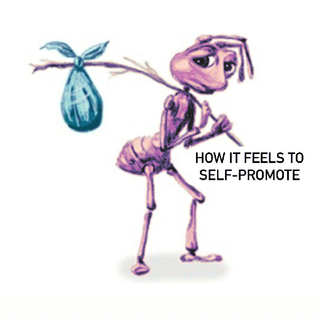 how it feels to self-promote