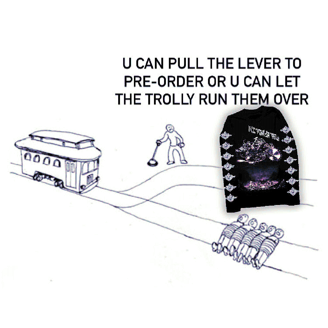 u can pull the lever to pre-order or u can let the trolly run them over