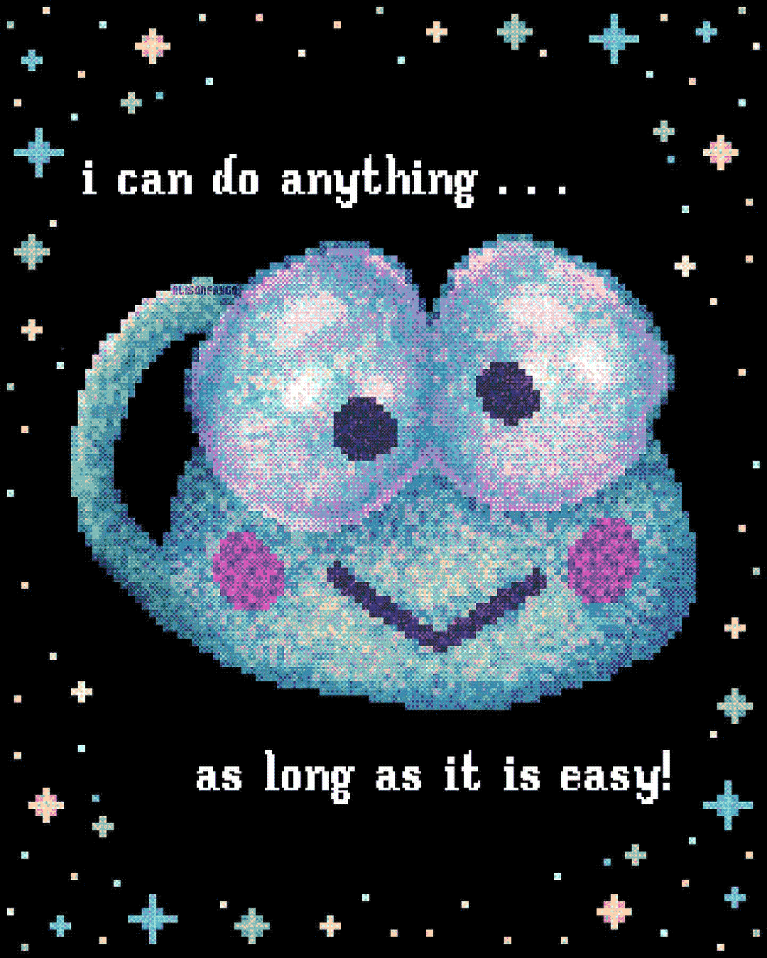 i can do anything… as long as it is easy!